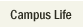 Campus Life